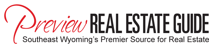 Preview Real Estate Guide - Southeast Wyoming's Premier Source for Real Estate